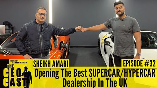 Opening A Supercar Dealership, Business In Dubai, Childhood & More || CEOCAST #32
